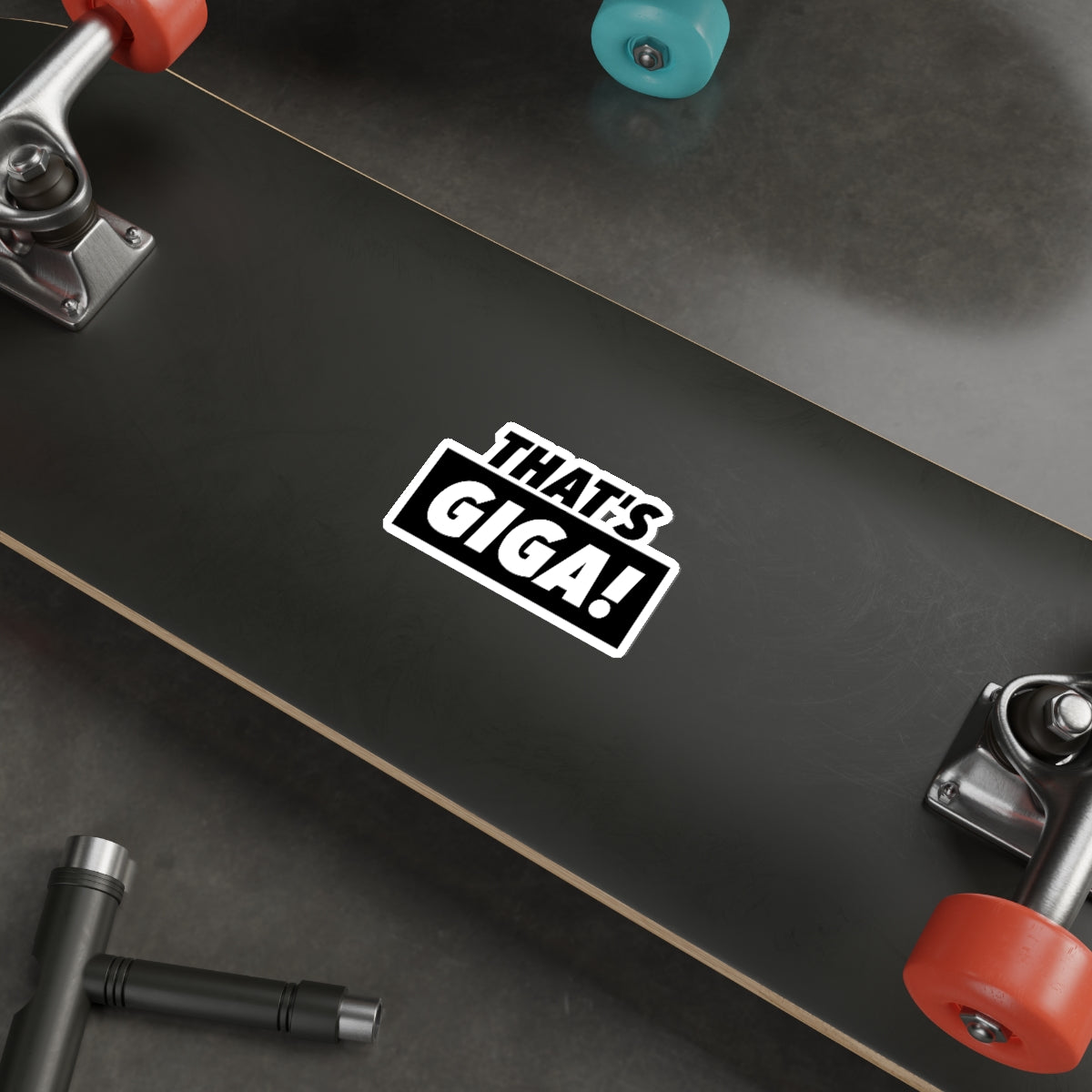 That's Giga Die-Cut Stickers