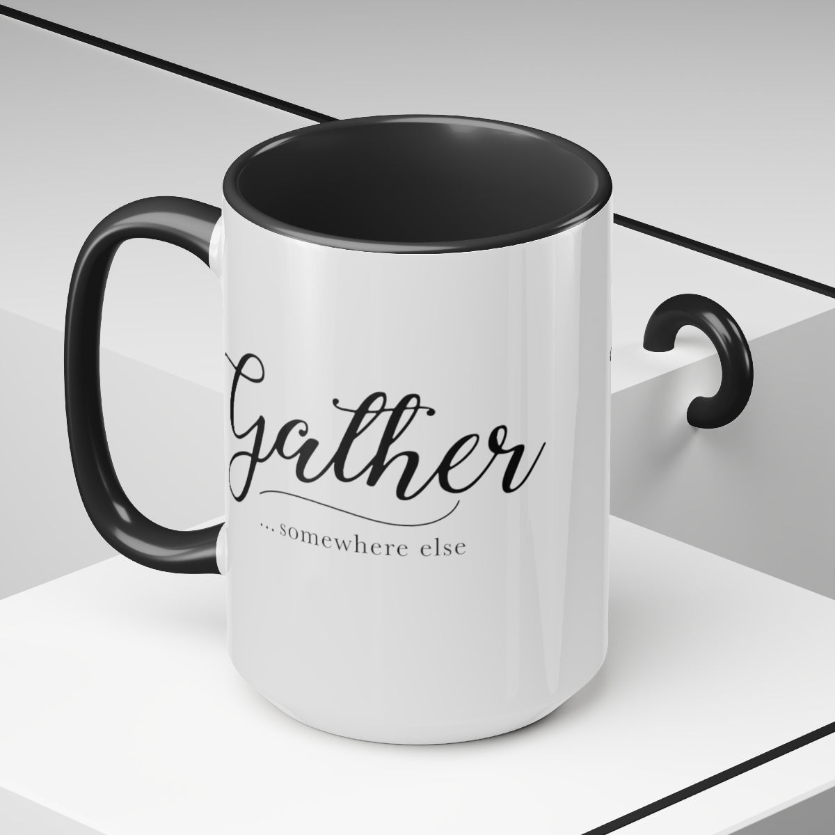 Gather Somewhere Else Ceramic Mug - Gregisms
