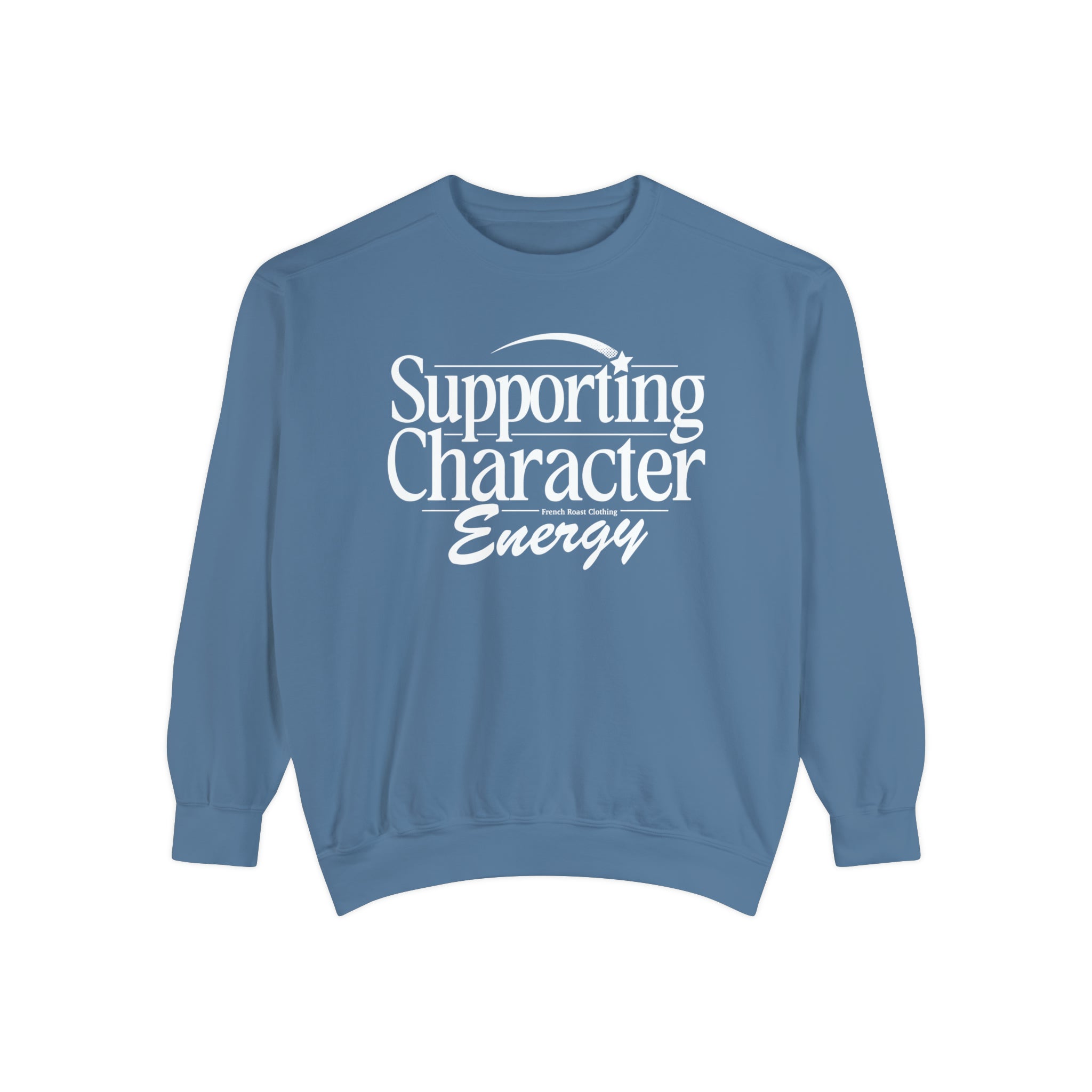 Supporting Character Energy Muted Blue Sweatshirt