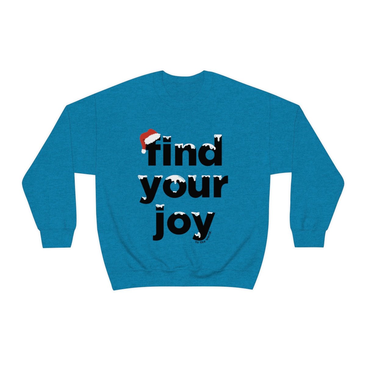 Find Your Joy Sweatshirt (Snow) - Gregisms
